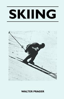 Skiing by Prager, Walter