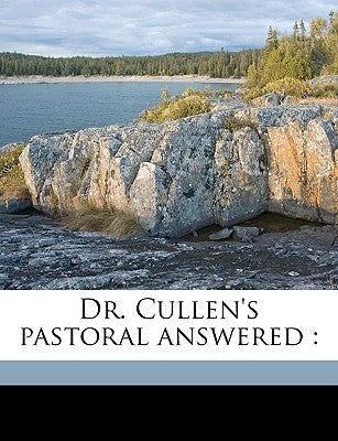 Dr. Cullen's Pastoral Answered by Society for Irish Church Missions to the