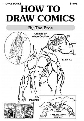 How To Draw Comics: By The Pros by Occhino, Susan