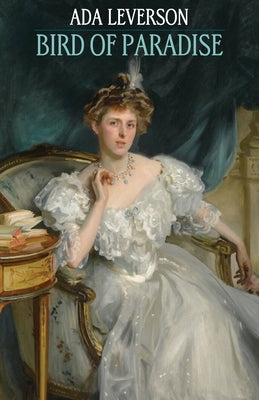 Bird of Paradise by Leverson, Ada