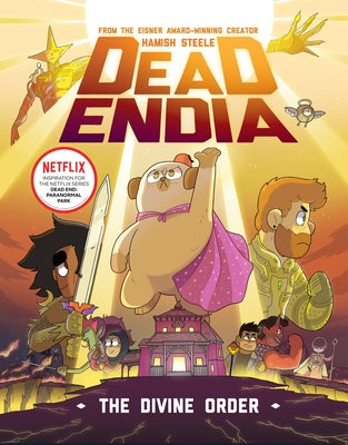 Deadendia: The Divine Order by Steele, Hamish
