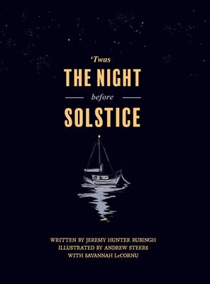 'Twas the Night before Solstice by Rubingh, Jeremy Hunter