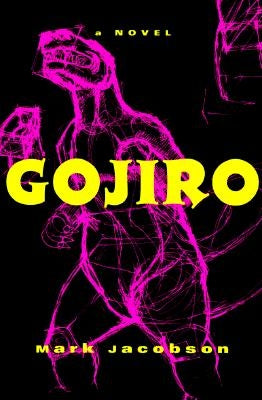 Gojiro: A Guide to Fulfillment for Families with Attention Deficit Disorder by Jacobson, Mark