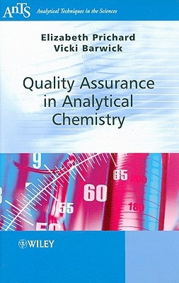 Quality Assurance in Analytical Chemistry by Prichard, Elizabeth