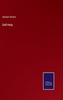 Self-Help by Smiles, Samuel