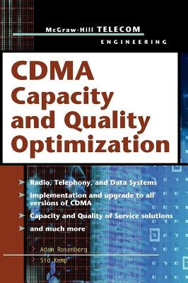 CDMA Capacity and Quality Optimization by Rosenberg, Adam N.