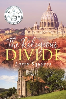 The Religious Divide by Squyres, Larry