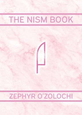 The Nism Book by O'Zolochi, Zephyr