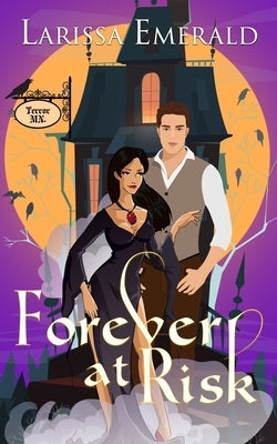 Forever At Risk: Terror, MN by Emerald, Larissa