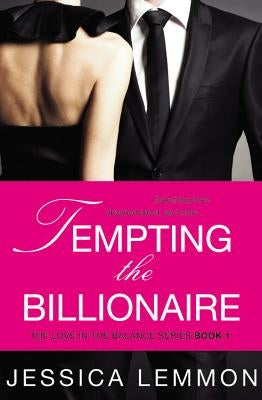 Tempting the Billionaire by Lemmon, Jessica