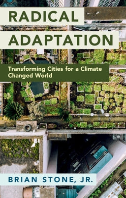 Radical Adaptation by Stone, Brian, Jr.