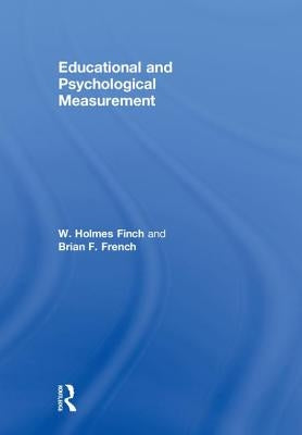 Educational and Psychological Measurement by Finch, W. Holmes