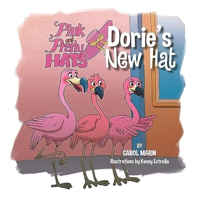 Dorie's New Hat by Marin, Carol