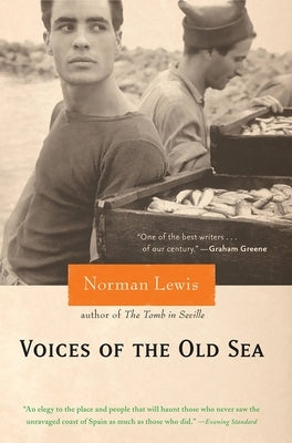 Voices of the Old Sea by Lewis, Norman