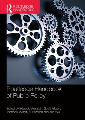 Routledge Handbook of Public Policy by Araral, Eduardo
