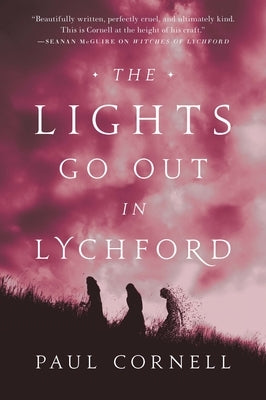 The Lights Go Out in Lychford by Cornell, Paul