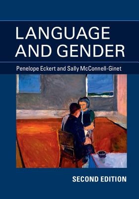 Language and Gender by Eckert, Penelope