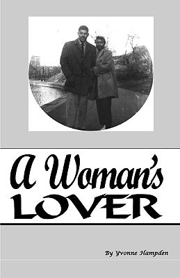 A Woman's Lover by Hampden, Yvonne