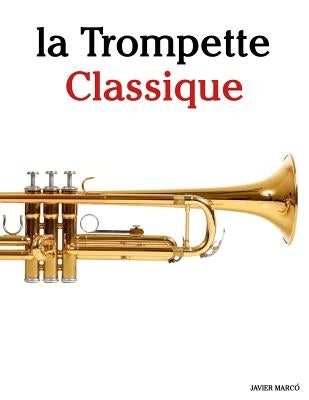 La Trompette Classique: Pi by Marc