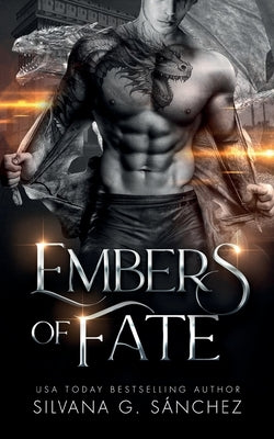 Embers of Fate by G. SÃ¡nchez, Silvana