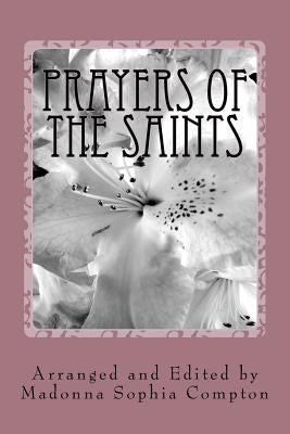 Prayers of the Saints by Compton, Madonna Sophia
