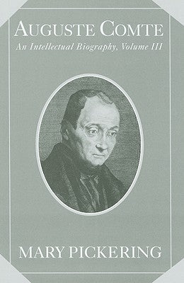 Auguste Comte by Pickering, Mary