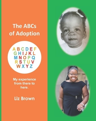 The ABCs of Adoption by Brown, Liz