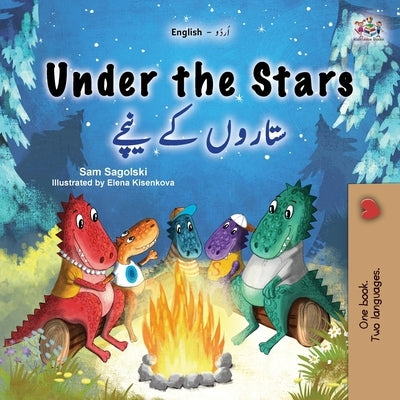 Under the Stars (English Urdu Bilingual Kids Book) by Sagolski, Sam
