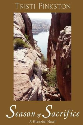 Season of Sacrifice by Pinkston, Tristi