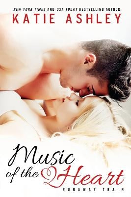 Music of the Heart by Ashley, Katie