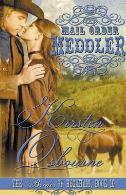 Mail Order Meddler by Osbourne, Kirsten