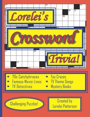 Lorelei's Crossword Trivia by Patterson, Lorelei