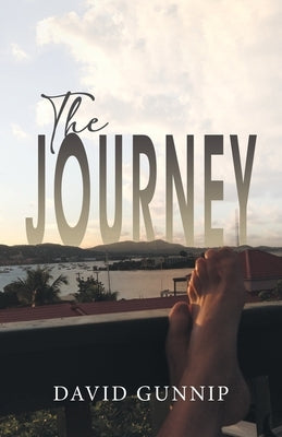The Journey by David Gunnip