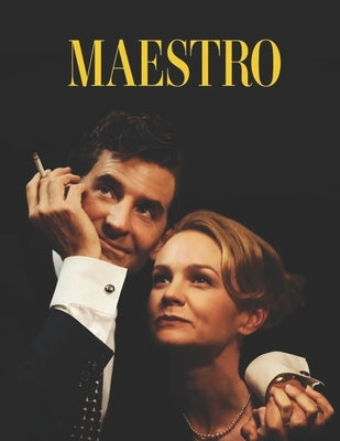 Maestro: A Screenplay by Stephens, Michael