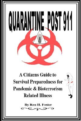 Quarantine Post 911 by Foster, Ron