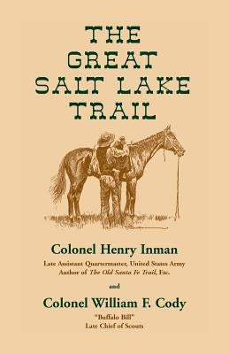 The Great Salt Lake Trail by Inman, Henry