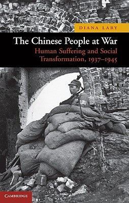 The Chinese People at War by Lary, Diana