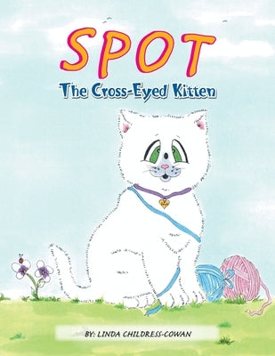 Spot the Cross - Eyed Kitten by Childress-Cowan, Linda