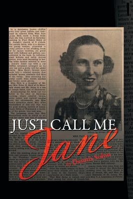 Just Call Me Jane by Solon, Dennis