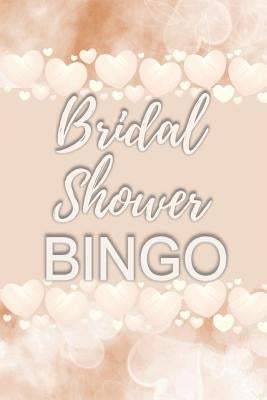 Bridal Shower Bingo: Bridal Shower Card Games for Guests, Convenient Pack, Fun to Play by Creations, Ella Dawn