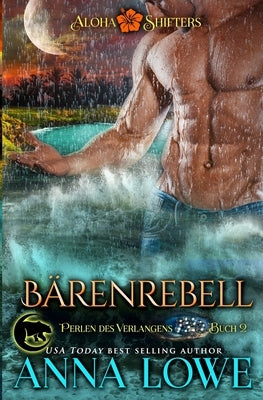 Bärenrebell by Lowe, Anna