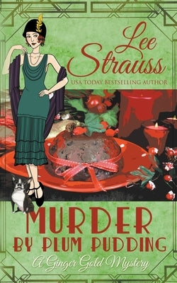 Murder by Plum Pudding by Strauss, Lee