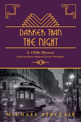 Darker Than The Night by Sinclair, Michael