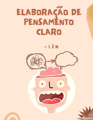 Elaboração de pensamento claro by N, I. J.