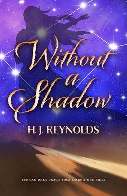 Without a Shadow by Reynolds, Helen