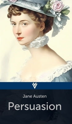 Persuasion by Austen, Jane