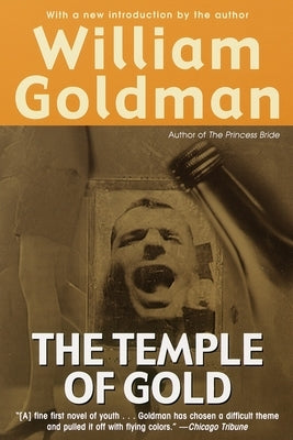 The Temple of Gold by Goldman, William