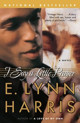 I Say a Little Prayer by Harris, E. Lynn