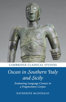 Oscan in Southern Italy and Sicily by McDonald, Katherine