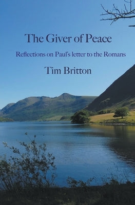 The Giver of Peace by Britton, Tim